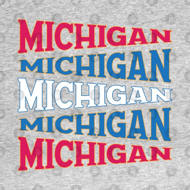 NATIONAL TEXT ART USA MICHIGAN by LAVA-ROMA-NOVA